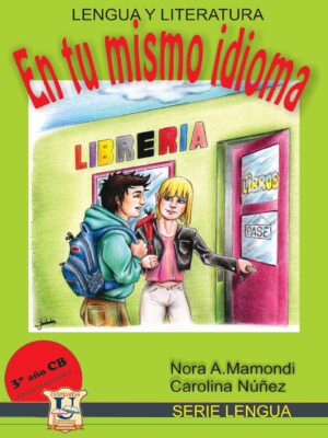 En tu mismo idioma. N. Mamondi. C.Nuñez