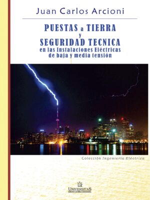 Las Pat y la Seguridad Técnica en las Inst. Eléctricas de BT y MT. Juan Carlos Arcioni