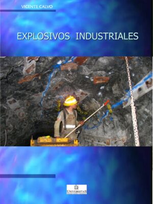 Explosivos Industriales. Calvo, Vicente