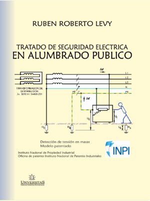 Tratado de seguridad eléctrica en alumbrado público. Rubén Levy