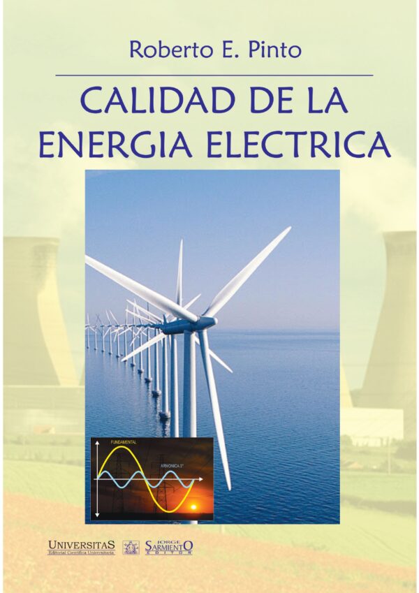 Calidad de la Energia Electrica. Roberto Pinto