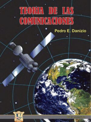 Teoria De Las Comunicaciones. Pedro Danizio